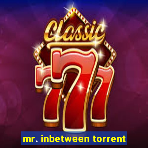 mr. inbetween torrent